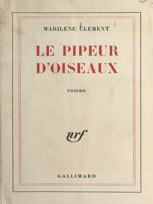 cover image of Le pipeur d'oiseaux